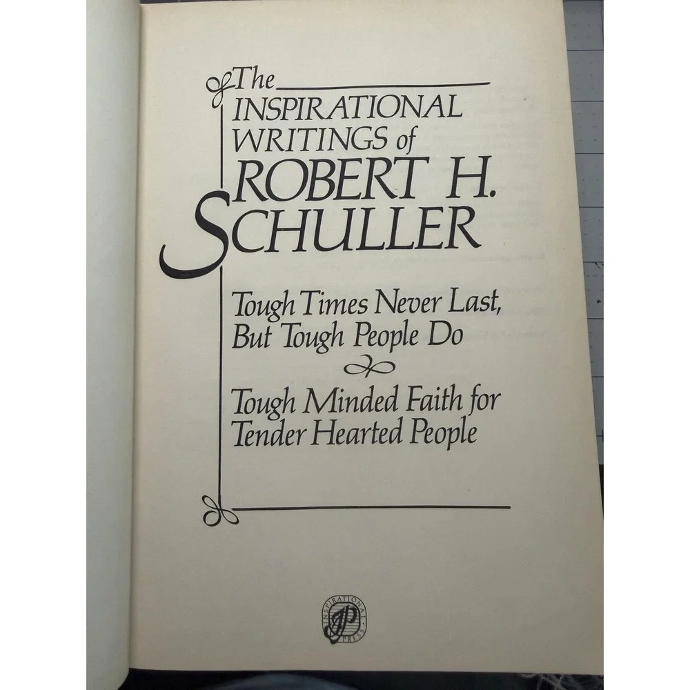 The Inspirational Writings of Robert H. Schuller Hardcover 1986